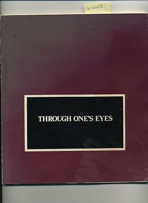 Imagen del vendedor de Through One's Eyes : A Photographic Exhibition : Muckenthaler Cultural Center Fullerton California [pictorial Program Guide, a la venta por GREAT PACIFIC BOOKS