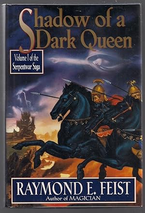 Image du vendeur pour Shadow of a Dark Queen; Volume 1 of the Serpentwar Saga mis en vente par Evening Star Books, ABAA/ILAB