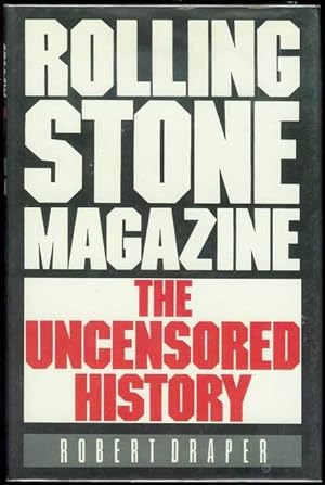 Seller image for Rolling Stone Magazine: The Uncensored History for sale by Bookmarc's