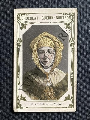 CHROMO "CHOCOLAT GUERIN-BOUTRON"-97 MLLE CESBRON, DE L'OPERA