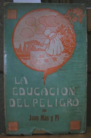 Imagen del vendedor de LA EDUCACION DEL PELIGRO a la venta por LLIBRES del SENDERI