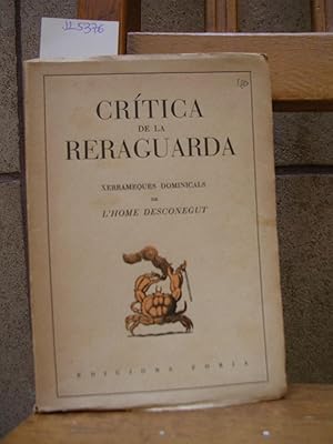 CRITICA DE LA RERAGUARDA. Xerrameques dominicals