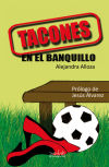 Seller image for Tacones en el banquillo for sale by Agapea Libros