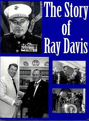 Imagen del vendedor de The Story of Ray Davis, General of Marines. [Lessons Learned in War and Peace][Lessons Learned in Vietnam; Guadalcanal; Peleliu; Cape Gloucester, New Guinea; .Guam; Chosin Reservoir, Korea; National War College; Visit to North Korea; etc] a la venta por Joseph Valles - Books