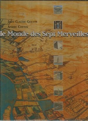 Bild des Verkufers fr Le Monde des Sept Merveilles zum Verkauf von Joie de Livre