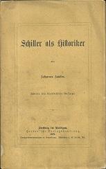 Imagen del vendedor de Schiller als Historiker. a la venta por Antiquariat Axel Kurta