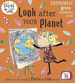 Imagen del vendedor de Charlie and Lola: Look After Your Planet (Paperback) a la venta por Grand Eagle Retail