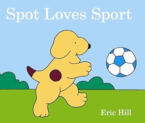 Imagen del vendedor de Spot Loves Sport (Board Book) a la venta por Grand Eagle Retail