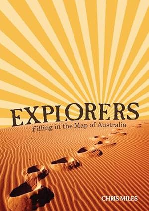 Bild des Verkufers fr Explorers: Filling in the Map of Australia (Paperback) zum Verkauf von Grand Eagle Retail