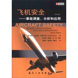 Seller image for Aircraft Safety: Accident Investigations. Analyses & Applications (Second Edition)(Chinese Edition) for sale by liu xing