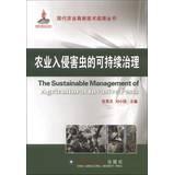 Imagen del vendedor de The Sustainable Management of Agricultural Invasive Pests(Chinese Edition) a la venta por liu xing