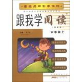 Immagine del venditore per Follow me to read ( on Grade 6 ) (R) ( latest edition )(Chinese Edition) venduto da liu xing