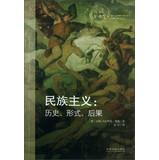 Image du vendeur pour Nationalism: historical forms consequences ( read public space )(Chinese Edition) mis en vente par liu xing