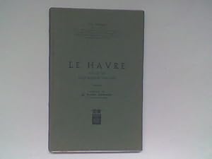 Le Havre. Etude de géographie urbaine