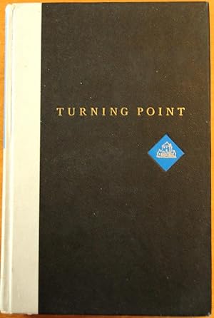 Seller image for Turning Point: Fateful Moments That Revealed Men and Made History for sale by Cloud Chamber Books