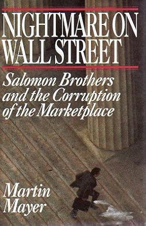 Seller image for Nightmare on Wall Street: Salomon Brothers and the Corruption of the Marketplace for sale by Bookfeathers, LLC