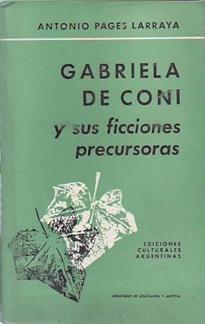 Imagen del vendedor de GABRIELA DE CONI Y SUS FICCIONES PRECURSORAS. a la venta por Librera Torren de Rueda