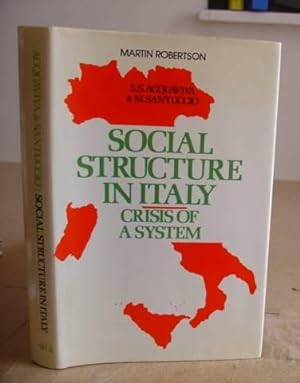 Bild des Verkufers fr Social Structure In Italy - Crisis Of A System zum Verkauf von Eastleach Books