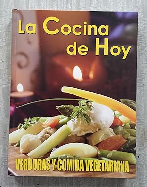 VERDURAS Y COMIDA VEGETARIANA. La cocina de Hoy