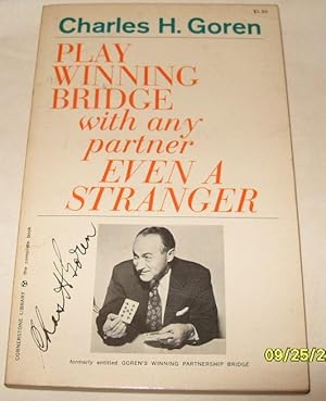 Imagen del vendedor de Play Winning Bridge With Any Partner Even a Stranger a la venta por Big E's Books