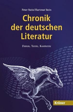 Bild des Verkufers fr Chronik der deutschen Literatur : Daten, Texte, Kontexte. zum Verkauf von AHA-BUCH GmbH