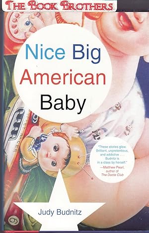 Seller image for Nice Big American Baby (SIGNED) for sale by THE BOOK BROTHERS