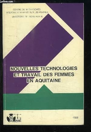 Seller image for Nouvelles Technologies et Travail des Femmes en Aquitaine. for sale by Le-Livre