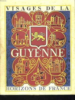 Bild des Verkufers fr VISAGES DE LA GUYENNE zum Verkauf von Le-Livre