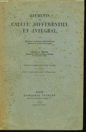 Bild des Verkufers fr ELEMENTS DE CALCUL DIFFERENTIEL ET INTEGRAL. zum Verkauf von Le-Livre