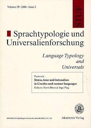 Seller image for Stress, tone and intonation in Creoles and contact languages. Editors: Parth Bhatt & Ingo Plag. STUF - Language Typology and Universals, Vol. 59, 2006, Issue 2. for sale by Fundus-Online GbR Borkert Schwarz Zerfa