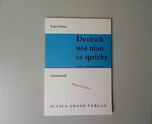 Imagen del vendedor de Deutsch wie man es spricht. Grammatik. a la venta por Antiquariat Bookfarm