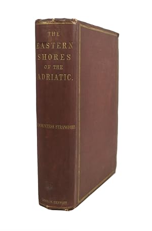 Eastern Shores of the Adriatic In 1863 With a Visit to Montenegro.