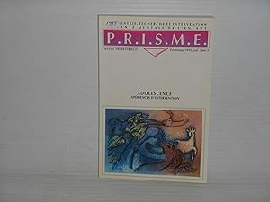 Prisme P.R.I.S.M.E. revue trimestrielle printemps 1992 vol.2 no.3ADOLESCENCE EXPERIENCES D'INTERV...