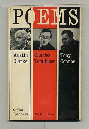 Bild des Verkufers fr Poems by Austin Clarke, Tony Connor, and Charles Tomlinson zum Verkauf von Between the Covers-Rare Books, Inc. ABAA