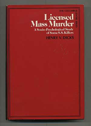 Seller image for Licensed Mass Murder: A Socio-psychological Study of some SS Killers for sale by Between the Covers-Rare Books, Inc. ABAA
