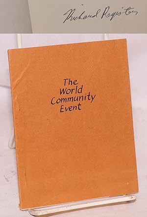 Imagen del vendedor de The World Community Event a la venta por Bolerium Books Inc.