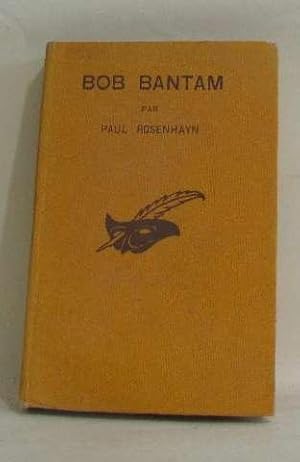 Seller image for Bob bantam for sale by crealivres