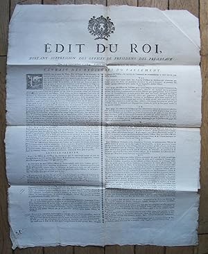 ÉDIT du ROI du 19 novembre 1764 - portant suppression des OFFICES de PRÉSIDENS des PRÉSIDIAUX