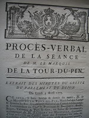 PROCÈS-VERBAL de M. Le Marquis DE LA TOUR du PIN, au Parlement de Bourgogne - séance du Lundi tro...