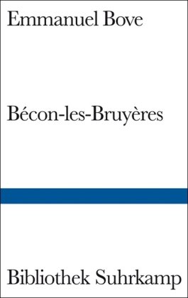 Bécon-les-Bruyères : eine Vorstadt / Emmanuel Bove. Dt. von Peter Handke. [Zeichn. von M. Utrillo...