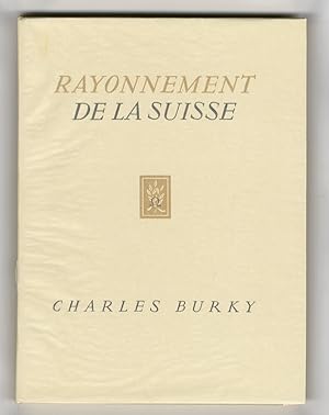 Seller image for Rayonnement de la Suisse. for sale by Libreria Oreste Gozzini snc