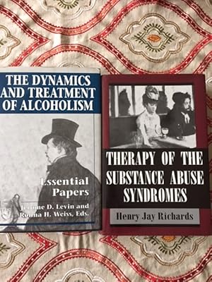 Image du vendeur pour Therapy of the Substance Abuse Syndromes; The Dynamics and Treatment of Alcoholism - 2 books mis en vente par McGonigles'