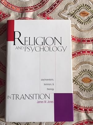 Image du vendeur pour Religion and Psychology in Transition - psychoanalysis, feminism & theology mis en vente par McGonigles'