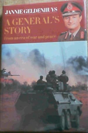 Bild des Verkufers fr A General's Story: From an Era of War and Peace zum Verkauf von Chapter 1