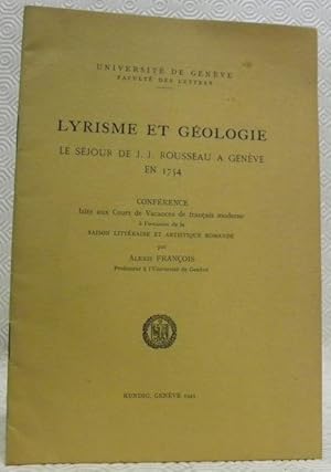 Bild des Verkufers fr Lyrisme et gologie. Le sjour de J.J. Rousseau  Genve en 1754. Confrence. zum Verkauf von Bouquinerie du Varis