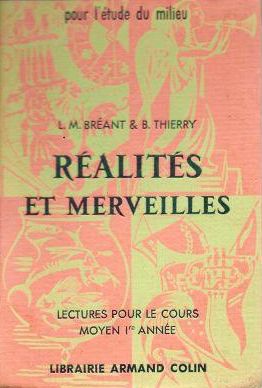 Imagen del vendedor de Ralits et merveilles. Aventures, Exploits, Dcouvertes. Cours moyen 1re anne. a la venta por Antiquariat Immanuel, Einzelhandel