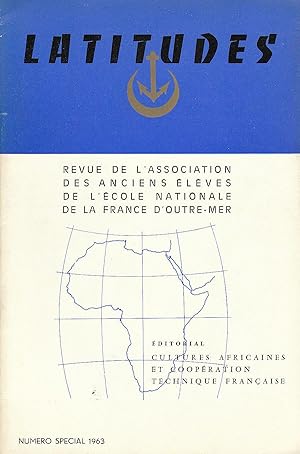 Latitudes numéro spécial 1963 : Cultures africaines et coopération technique française