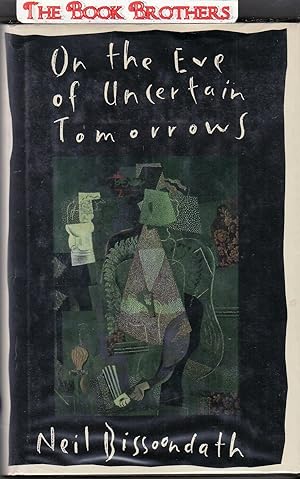 Seller image for On the Eve of Uncertain Tomorrows (SIGNED) for sale by THE BOOK BROTHERS