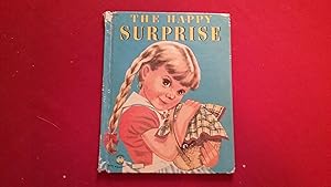 Seller image for THE HAPPY SURPRISE for sale by Betty Mittendorf /Tiffany Power BKSLINEN