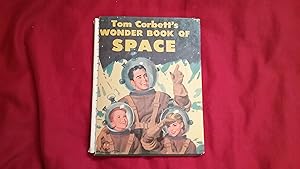 Imagen del vendedor de TOM CORBETT'S WONDER BOOK OF SPACE a la venta por Betty Mittendorf /Tiffany Power BKSLINEN
